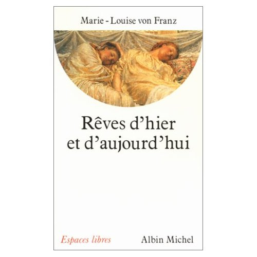 Emprunter Rêves d'hier et d'aujourd'hui. De Thémistocle à Descartes et à C.G. Jung livre
