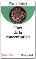 Emprunter L'ART DE LA CONCENTRATION livre