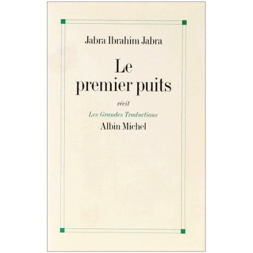 Emprunter Le premier puits. [récit livre