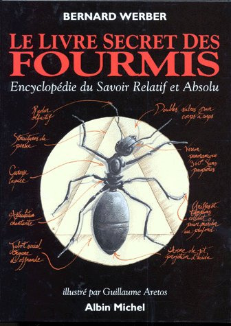 Emprunter Le livre secret des fourmis. Encyclopédie du savoir Relatif et Absolu livre