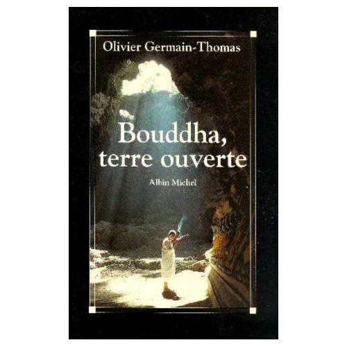 Emprunter Bouddha, terre ouverte livre