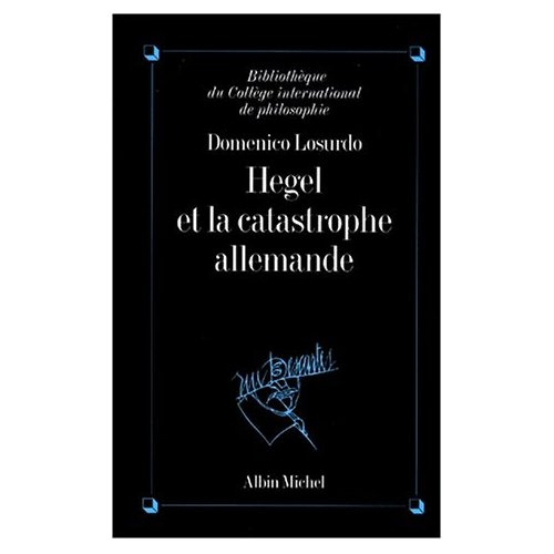 Emprunter Hegel et la catastrophe allemande livre