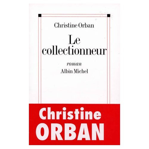 Emprunter Le collectionneur livre