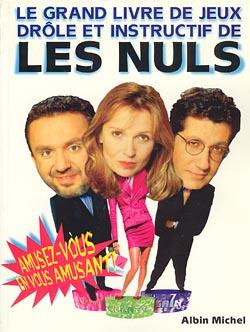 Emprunter Le grand livre de jeux drôle et instructif de Les Nuls livre