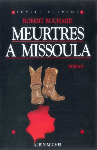 Emprunter Meurtres à Missoula livre