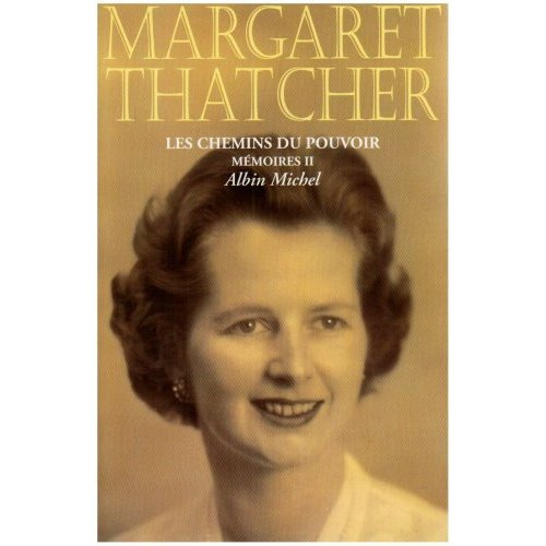 Emprunter Mémoires / Margaret Thatcher Tome 2 : Les chemins du pouvoir livre