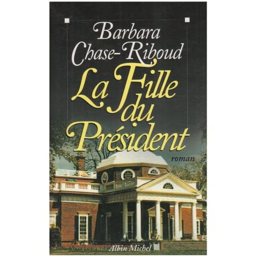 Emprunter La fille du président livre