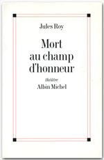 Emprunter Mort au champ d'honneur. Théâtre livre