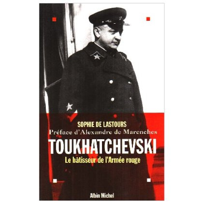 Emprunter Toukhatchevski. Le bâtisseur de l'Armée rouge livre