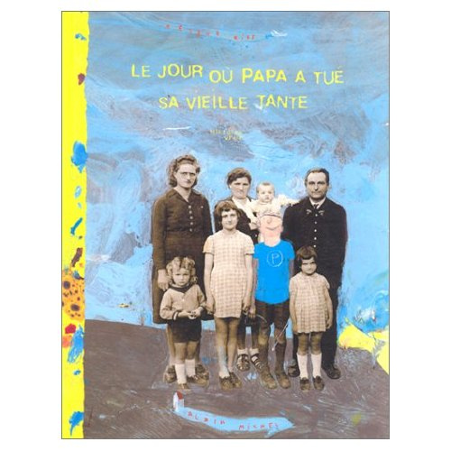 Emprunter LE JOUR OU PAPA A TUE SA VIEILLE TANTE livre