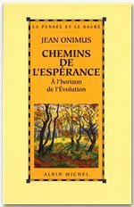 Emprunter Chemins de l'espérance. À l'horizon de l'évolution livre
