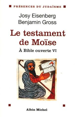 Emprunter A Bible ouverte. Tome 6, Le testament de Moïse livre