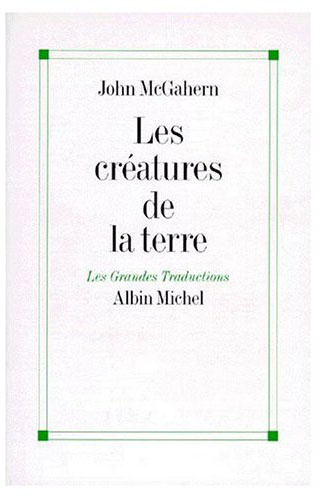 Emprunter Les créatures de la terre. Et autres nouvelles livre
