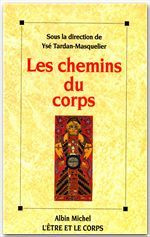 Emprunter Les chemins du corps livre