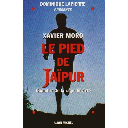 Emprunter Le pied de Jaïpur. Quand reste la rage de vivre livre