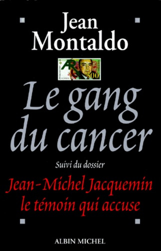 Emprunter Le gang du cancer livre