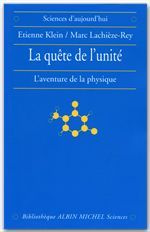 Emprunter La quête de l'unité. L'aventure de la physique livre