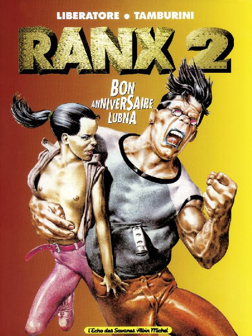 Emprunter Ranxerox Tome 2 : Bonne anniversaire Lubna livre