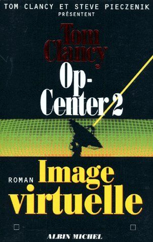 Emprunter Op-Center Tome 2 : Image virtuelle livre
