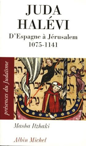 Emprunter JUDA HALEVI. D'Espagne à Jérusalem 1075-1141 livre