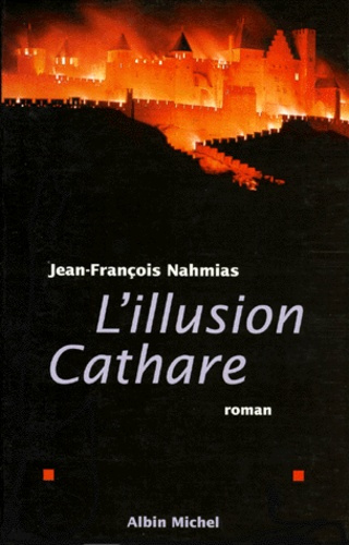 Emprunter L'illusion cathare livre