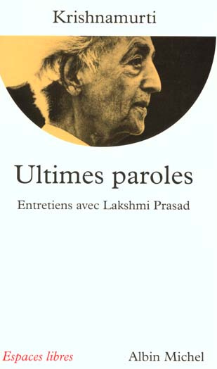 Emprunter ULTIMES PAROLES. Entretiens avec Lakshmi Prasad livre