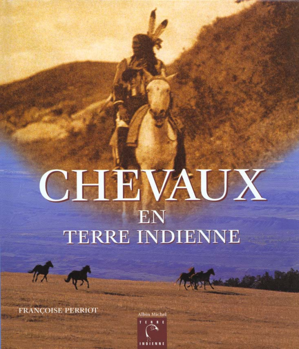 Emprunter Chevaux en terre indienne livre