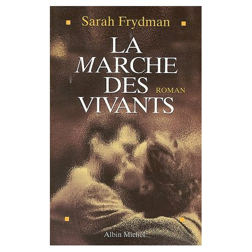 Emprunter LA MARCHE DES VIVANTS livre
