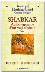 Emprunter SHABKAR. Autobiographie d'un yogi tibétain, tome 1 livre