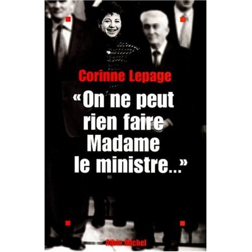 Emprunter On ne peut rien faire, Madame le Ministre livre