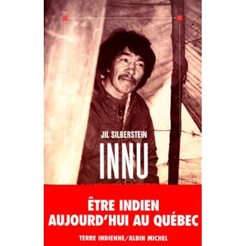 Emprunter Innu à la rencontre des Montagnais du Québec-Labrador livre