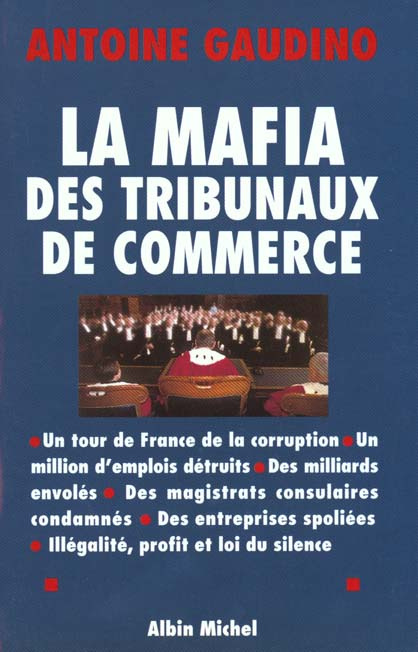 Emprunter La mafia des tribunaux de commerce livre