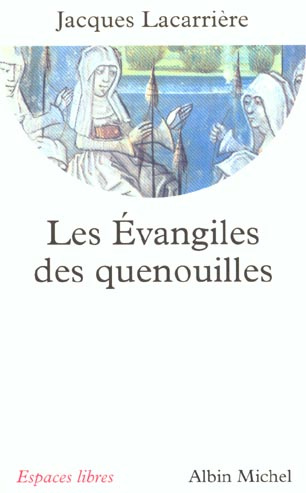 Emprunter Les Évangiles des quenouilles livre