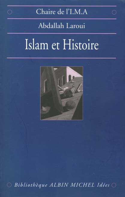 Emprunter ISLAM ET HISTOIRE. Essai d'épistémologie livre