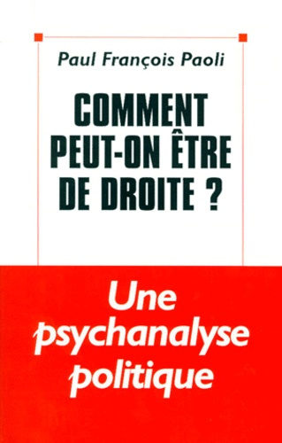 Emprunter Comment peut-on être de droite ? livre