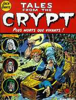 Emprunter Tales from the Crypt Tome 1 : Plus morts que vivants livre