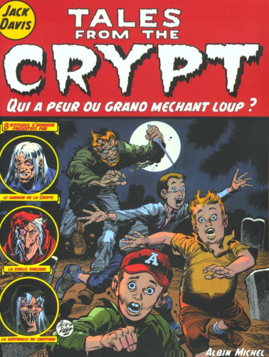 Emprunter Tales from the Crypt Tome 2 : Qui a peur du grand méchant loup ? livre