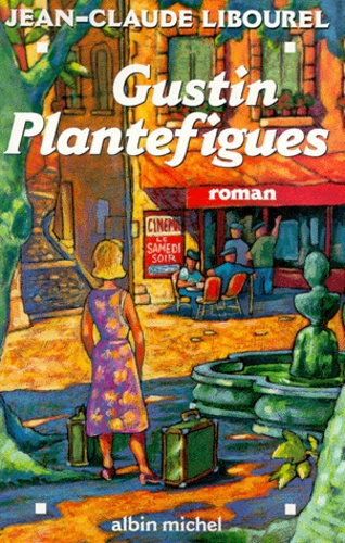 Emprunter Gustin Plantefigues livre