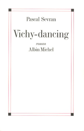 Emprunter Vichy-dancing livre