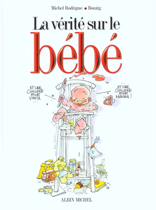 Emprunter La vérité sur le bébé Tome 1 livre