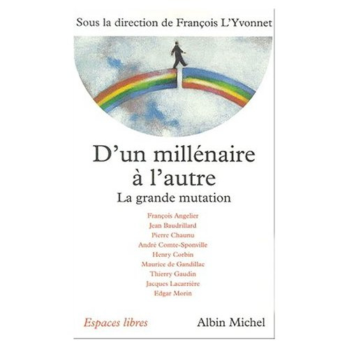 Emprunter D'UN MILLENAIRE A L'AUTRE. / La grande mutation livre