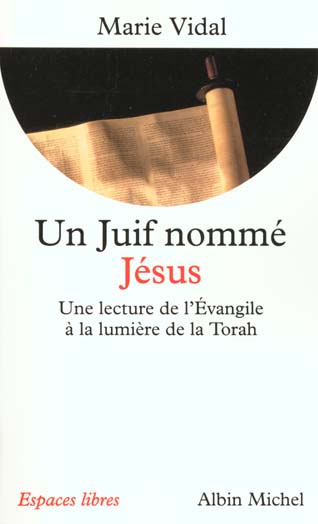 Emprunter UN JUIF NOMME JESUS. Une lecture de l'Evangile à la lumière de la Torah livre