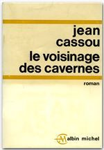 Emprunter Le Voisinage des cavernes livre