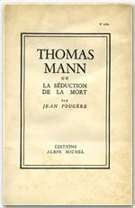 Emprunter Thomas Mann ou la Séduction de la mort livre