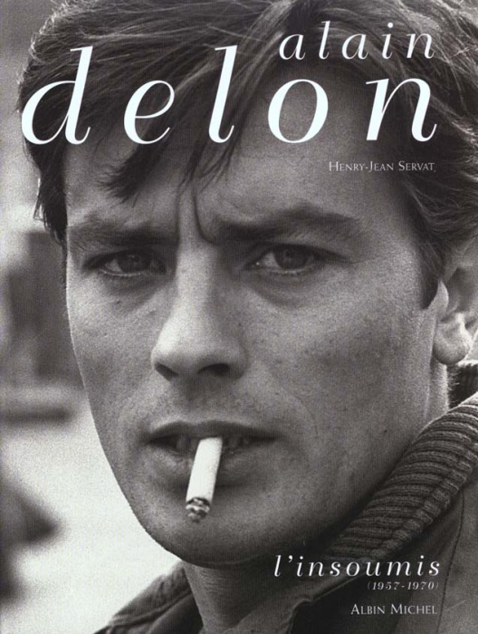 Emprunter ALAIN DELON - TOME 1 - L'INSOUMIS (1957-1970) livre