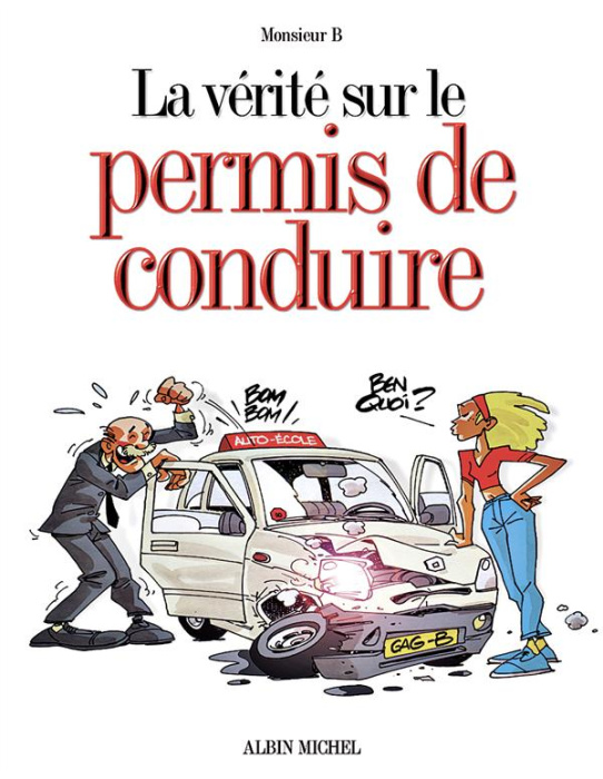 Emprunter La vérité sur le permis de conduire livre