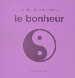 Emprunter Mille chemins vers le bonheur livre
