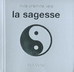 Emprunter Mille chemins vers la sagesse livre