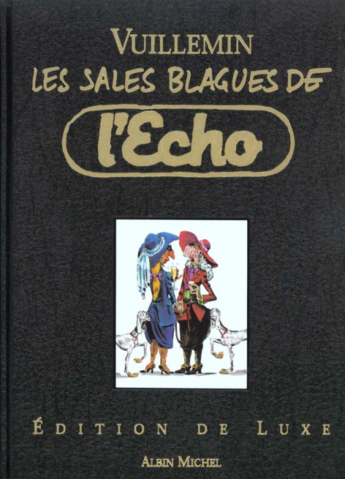 Emprunter Les sales blagues de l'Echo. Edition de luxe livre