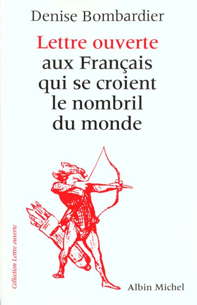 Emprunter LETTRE OUVERTE AUX FRANCAIS QUI SE CROIENT LE NOMBRIL DU MONDE livre